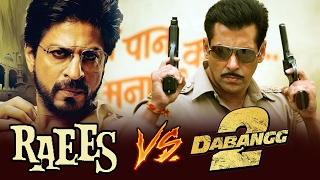Shahrukh's Raees BEATS Salman's Dabangg 2 In OVERSEAS BOX-OFFICE
