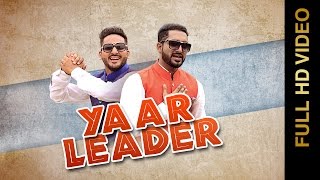 New Punjabi Songs || YAAR LEADER || SACHIN & SONA