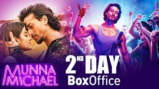 Munna Michael 2nd DAY - Box Office Collection - Tiger Shroff, Nawazuddin, Nidhi Agerwal