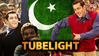 Salman Khan's TUBELIGHT To Release In Pakistan