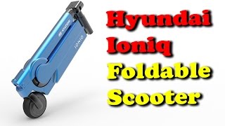 Check Out the Hyundai Ioniq Foldable Scooter Concept II RECTVINDIA