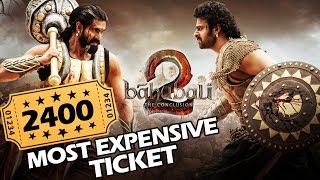 Rs 2400 Most Expensive BAAHUBALI 2 Movie Ticket Ever - RECORD