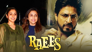 Parineeti Chopra & Anushka Sharma WATCHES Shahrukh's RAEES