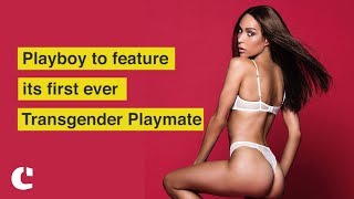 Playboy to feature its first ever Transgender Playmate