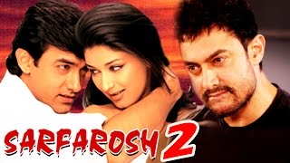 Aamir Khan REFUSES To Work In Sarfarosh 2