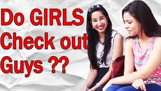 Do GIRLS check out BOYS ? || THE CRAZZY STREET