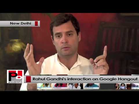 Rahul Gandhi on Google Hangout- Congress is a revolutionary party while BJP is conservative, part 01