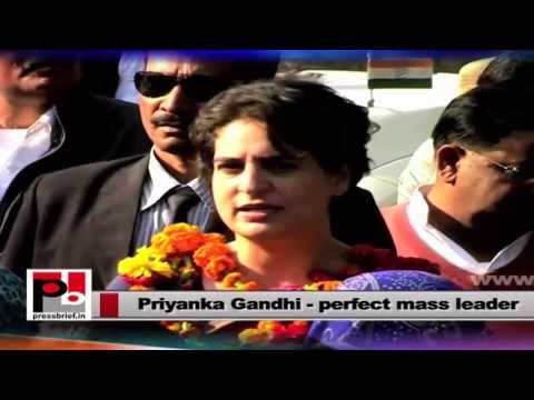 Priyanka Gandhi Vadra - A young and enthusiastic leader of the India