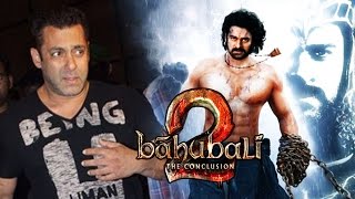Is Salman Khan SCARED Of Prabhas' Baahubali 2?