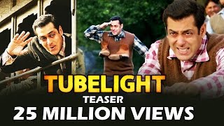 Salman's Tubelight CROSSES 25 Million Views - New Record Set