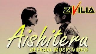 Zivilia - Aishiteru - Official Music Video
