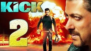 Salman Khan's KICK 2 Movie Details Out