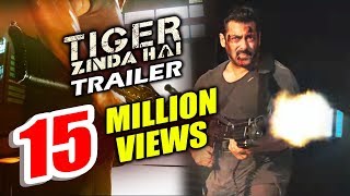 15 Million Views! Tiger Zinda Hai Trailer CREATES Record Online - Salman Khan, Katrina Kaif