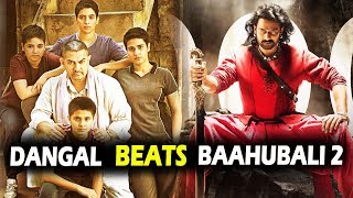 Aamir's Dangal BEATS Baahubali 2 - Becomes Highest Grosser Film