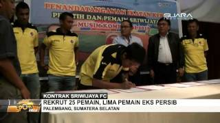 Sriwijaya FC Rekrut 5 Pemain Eks Persib