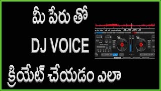 How To Make DJ Name Voice | Telugu