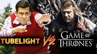 Tubelight Trailer Vs Game of Thrones Trailer - Salman Khan WINS