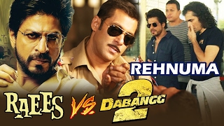 Shahrukh's RAEES Beats Salman's Dabangg 2, Shahrukh's Rehnuma Shooting At Airport