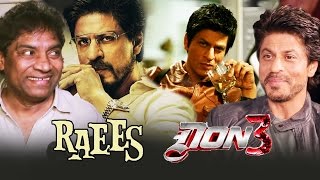 Raees Movie Review By Johnny Lever, Shahrukh Khan REACTS On DON 3