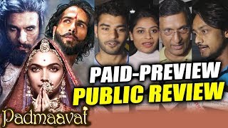 Padmaavat PUBLIC REVIEW - Night Show - PAID PREVIEW - Deepika Padukone, Ranveer Singh, Shahid Kapoor
